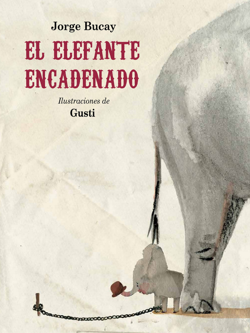Title details for El Elefante encadenado by Jorge Bucay - Wait list